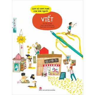 Lịch Sử Sinh Hoạt Của Loài Người - Viết