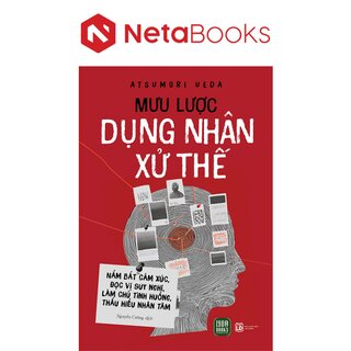 Mưu Lược Dụng Nhân Xử Thế