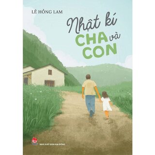 Nhật Kí Cha Và Con