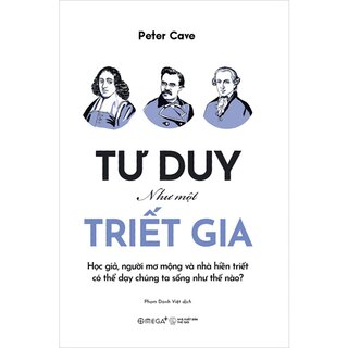 Tư Duy Như Một Triết Gia