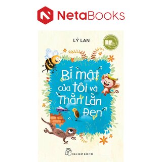 Bí Mật Của Tôi Và Thằn Lằn Đen