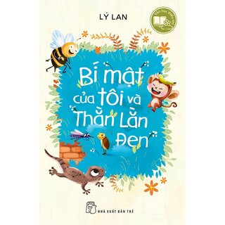 Bí Mật Của Tôi Và Thằn Lằn Đen