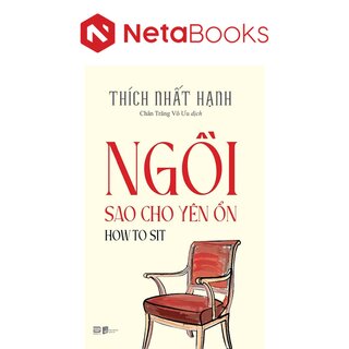 Ngồi Sao Cho Yên Ổn