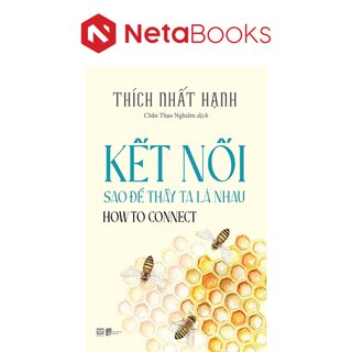 Kết Nối Sao Để Thấy Ta Là Nhau