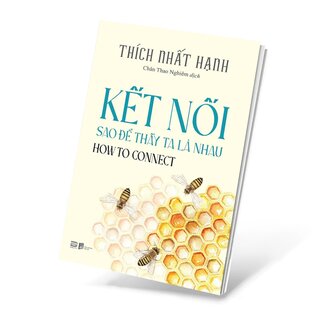 Kết Nối Sao Để Thấy Ta Là Nhau