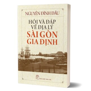 Hỏi Và Đáp Và Địa Lý Sài Gòn Gia Định