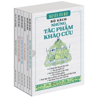 Nguyễn Văn Hầu - Những tác phẩm khảo cứu (Trọn Bộ 6 Cuốn)