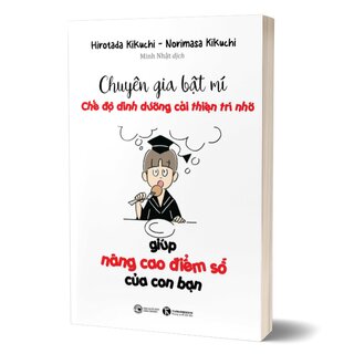 Chuyên Gia Bật Mí - Chế Độ Dinh Dưỡng Cải Thiện Trí Nhớ Giúp Nâng Cao Điểm Số Của Con Bạn