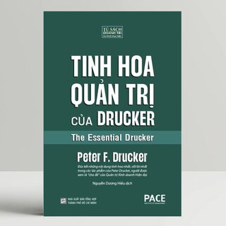 Tinh Hoa Quản Trị Của Drucker (Bìa Cứng)