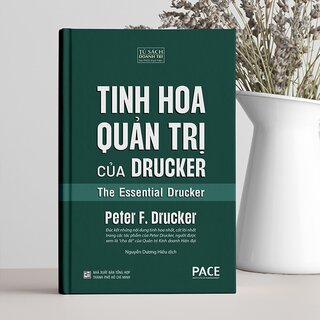 Tinh Hoa Quản Trị Của Drucker (Bìa Cứng)