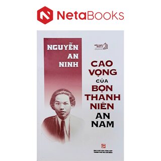 Cao Vọng Của Bọn Thanh Niên An Nam