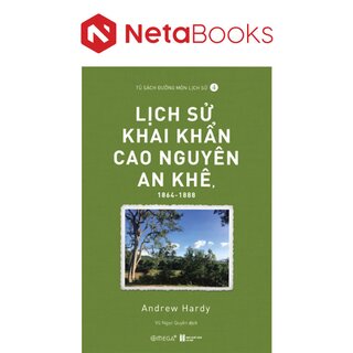 Lịch Sử Khai Khẩn Cao Nguyên An Khê, 1864-1888