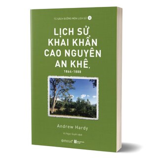 Lịch Sử Khai Khẩn Cao Nguyên An Khê, 1864-1888