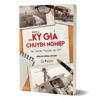 Đời Ký Giả Chuyên Nghiệp