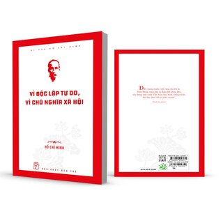 Di Sản Hồ Chí Minh - Vì Độc Lập Tự Do, Vì Chủ Nghĩa Xã Hội