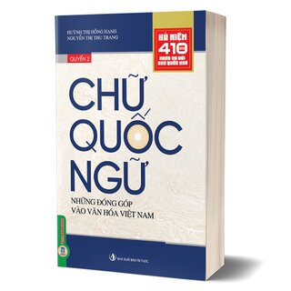 Chữ Quốc Ngữ - Quyển 2: Những Đóng Góp Vào Văn Hóa Việt Nam