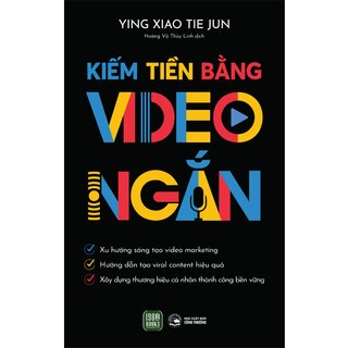 Kiếm Tiền Bằng Video Ngắn