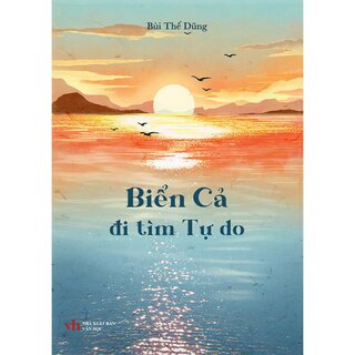 Biển Cả Đi Tìm Tự Do