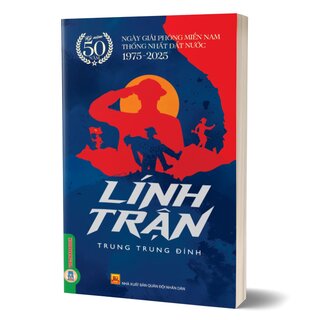 Lính Trận - Trung Trung Đỉnh