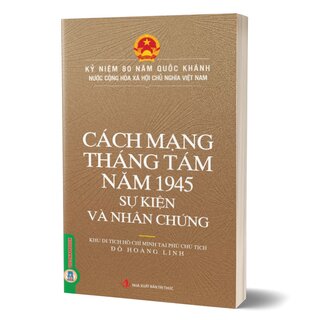 Cách Mạng Tháng Tám Năm 1975 - Sự Kiện Và Nhân Chứng