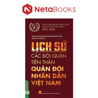 Lịch Sử Các Đội Quân Tiền Thân Quân Đội Nhân Dân Việt Nam