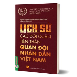 Lịch Sử Các Đội Quân Tiền Thân Quân Đội Nhân Dân Việt Nam