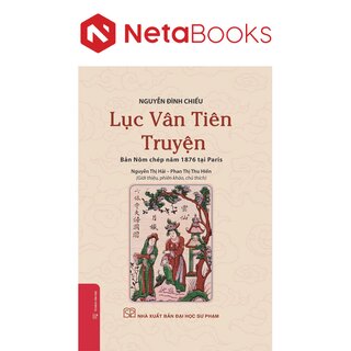 Lục Vân Tiên Truyện - Bản Nôm Chép Năm 1876 Tại Paris