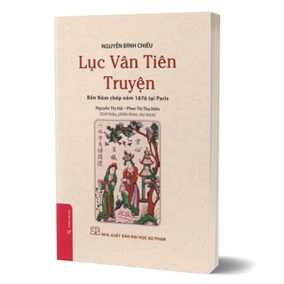 Lục Vân Tiên Truyện - Bản Nôm Chép Năm 1876 Tại Paris