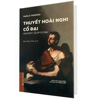 Thuyết Hoài Nghi Cổ Đại (Bìa Cứng)