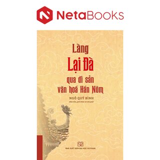 Làng Lại Đà Qua Di Sản Văn Hóa Hán Nôm