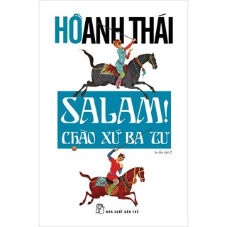 Salam! Chào Xứ Ba Tư