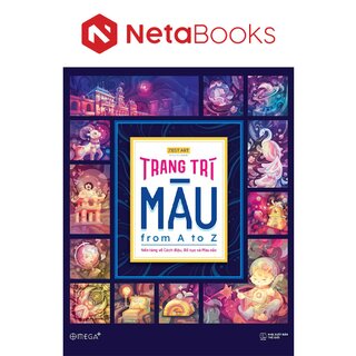 Trang Trí Màu From A To Z - Nền Tảng Về Cách Điệu, Bố Cục Và Màu Sắc