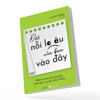 Đặt Nỗi Lo Âu Của Bạn Vào Đây