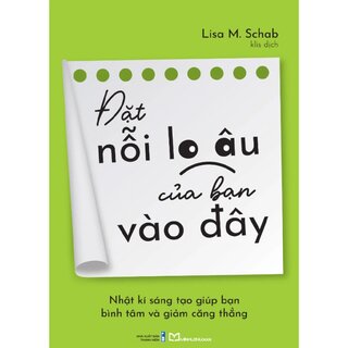 Đặt Nỗi Lo Âu Của Bạn Vào Đây