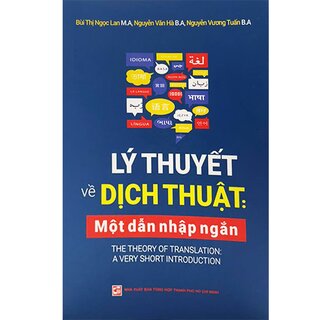 Lý Thuyết Về Dịch Thuật - Một Dẫn Nhập Ngắn