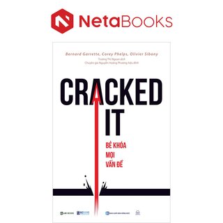 Cracked It! Bẻ Khoá Mọi Vấn Đề - Kỹ Năng Quan Trọng Nhất Mà Bạn Chưa Từng Được Học