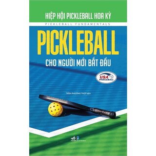 Pickleball Cho Người Mới Bắt Đầu