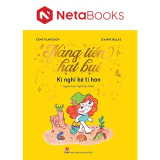 Nàng Tiên Hạt Bụi - Kì Nghỉ Hè Tí Hon