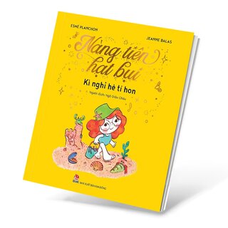 Nàng Tiên Hạt Bụi - Kì Nghỉ Hè Tí Hon