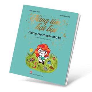 Nàng Tiên Hạt Bụi - Những Câu Chuyện Nhỏ Bé