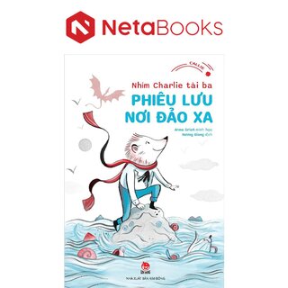 Nhím Charlie Tài Ba - Phiêu Lưu Nơi Đảo Xa