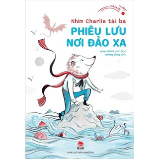 Nhím Charlie Tài Ba - Phiêu Lưu Nơi Đảo Xa