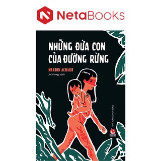 Những Đứa Con Của Đường Rừng