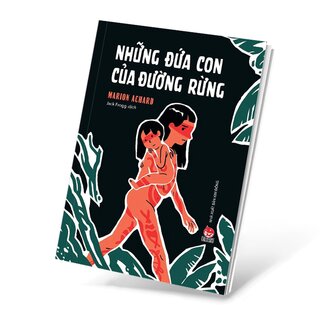 Những Đứa Con Của Đường Rừng