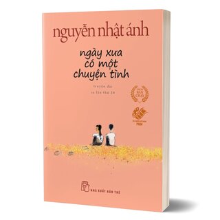 Ngày Xưa Có Một Chuyện Tình - Truyện Dài