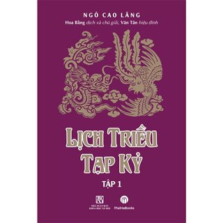 Lịch Triều Tạp Kỷ (Bộ 2 Tập)