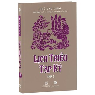 Lịch Triều Tạp Kỷ (Bộ 2 Tập)