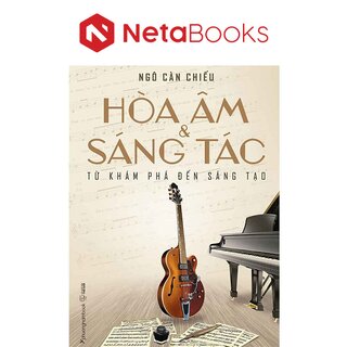 Hòa Âm Và Sáng Tác - Từ Khám Phá Đến Sáng Tạo