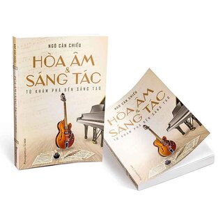 Hòa Âm Và Sáng Tác - Từ Khám Phá Đến Sáng Tạo