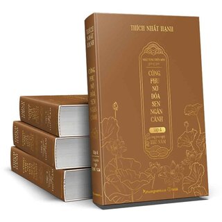 Công Phu Nở Đóa Sen Ngàn Cánh - Tập 4: Công Phu Ngày Thứ Năm (Bìa Cứng)